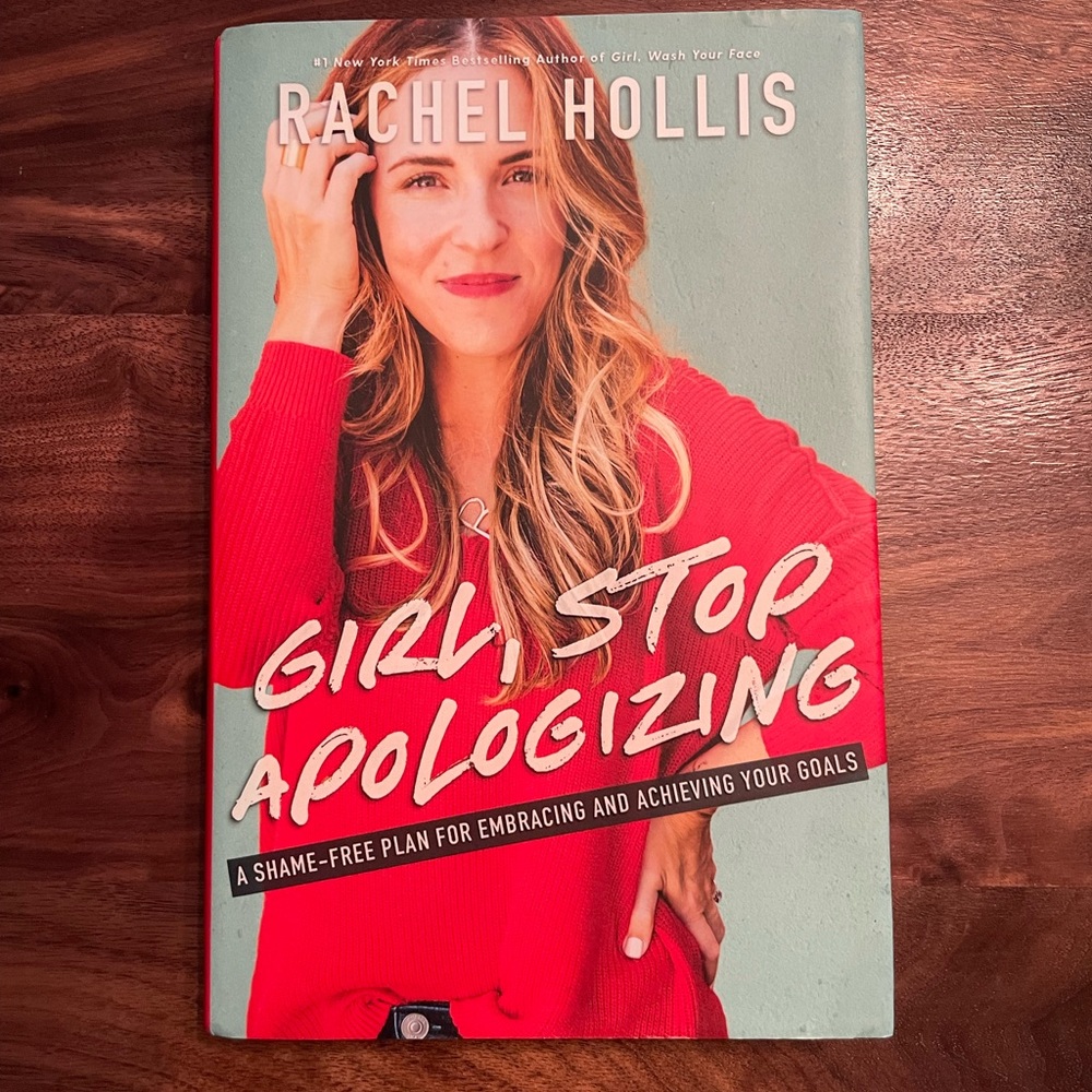 Girl, Stop Apologizing!